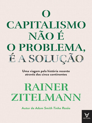 cover image of O Capitalismo não é o Problema, é a Solução